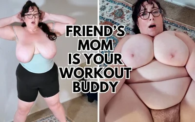 Friend’s Busty BBW Stepmom Is Your Workout Buddy